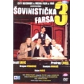 Sovinisticka Farsa 3